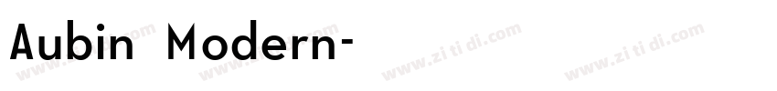 Aubin Modern字体转换